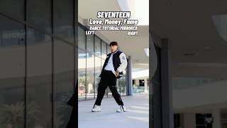 SEVENTEEN - ‘Love, Money, Fame’ DANCE TUTORIAL MIRRORED #kpoptutorial