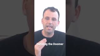 What is a Doomer?