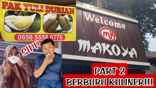 DURIAN BAKTI ALAM LANGSUNG MAKAN DITEMPAT | MAKOYA