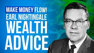 Unlock Wealth with Earl Nightingale's Timeless Advice!