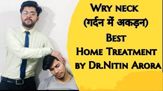 Wry neck  (गर्दन में अकड़न) Morning Neck Stiffness | Best home Treatment | Dr.Nitin Arora (PT)