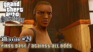 GTA San Andreas: Definitive Edition - Mission #29 - First Date / Against All Odds (PC)