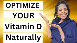 Get Vitamin D the NATURAL Way with These Tips