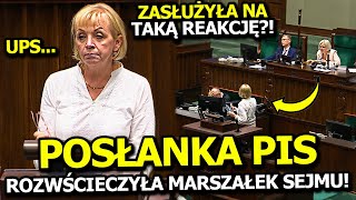 POSŁANKA PIS ROZWŚCIECZYŁA MARSZAŁEK SEJMU! PRAWIE ZOSTAŁA WYPROSZONA Z MÓWNICY! CO SIĘ STAŁO?!