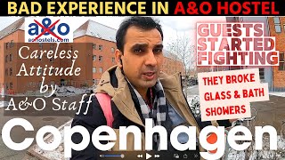 Bad Experience at A&O hostel in Copenhagen Denmark | BIG FIGHT