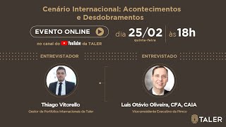 Cenário Internacional: Acontecimentos e Desdobramentos