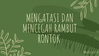 Cara Mengatasi Rambut Rontok. [ Useful.Tips ]