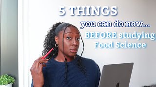 HOW TO: prepare for a career in Food Science