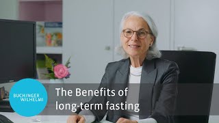 The Benefits of Long-term Fasting l Buchinger Wilhelmi