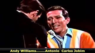 Andy Williams - Antonio Carlos Jobim......The Girl From Ipanema.