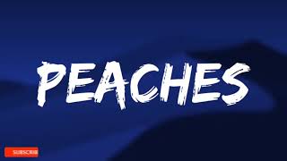 Justin Bieber - Peaches (Lyrics)