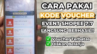 Cara Menggunakan Kode Voucher Shopee Edisi 7.7 2024