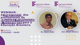 WEBINAR: A importância dos Profissionais EPT para a Educação Brasileira - 27/10/2021