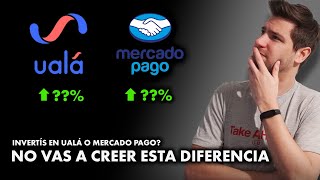 UALÁ vs MERCADO PAGO: Cuál paga más al momento de invertir