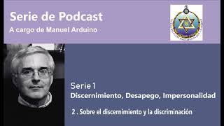 2 - Sobre el discernimiento y la discriminación.