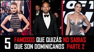 Famosos que quizás no sabias que son Dominicanos  ▌PARTE 2 ▌