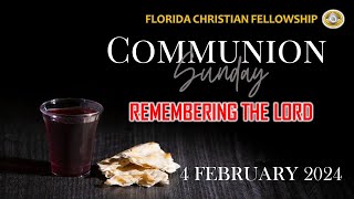 Sunday 4th February 2024 | Communion Service | Pastor: David Gonsalves