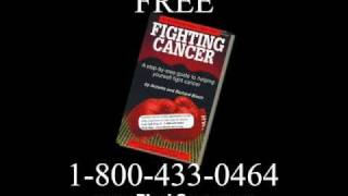 Fighting Cancer - FREE - 1-800-433-0464