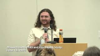 Massachusetts PFAS and Your Health Study; June 13, 2024