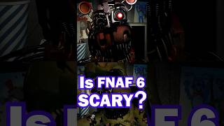 Is FNAF 6 Scary? #fnaf #jumpscare #fnaf6