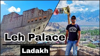 Leh Palace Tour || Ladakh की सबसे खूबसूरत जगह || Leh Village Experience