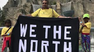 We The North! Lets Go Raptors!