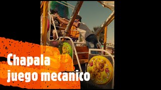 Chapala - Juego mecánico