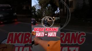 Akibat kurang hati-hati #shortvideo #shorts #jusszriders