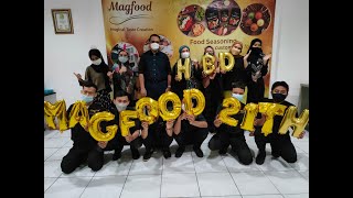 HAPPY ANNIVERSARY MAGFOOD GROUP 21TH !! MENJADI PILIHAN UTAMA KONSUMEN !!!