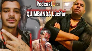 PODCAST  QUIMBANDA LÚCIFER & UMBANDA /LAROYÊ Exú e pombagira