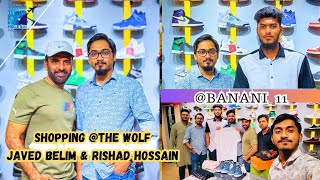 Shopping with Javed Omar Belim & Rishad Hossain । ঈদ কেনাকাটা ।।  The WOLF। Sneakers Price in BD