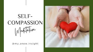 Self Compassion Meditation