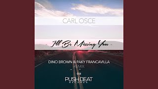 I'll Be Missing You (Dino Brown & Paky Francavilla Remix)