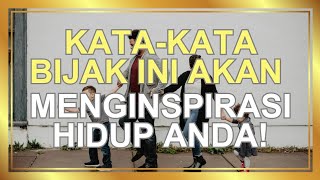 KATA-KATA BIJAK UNTUK HIDUP LEBIH BERMAKNA