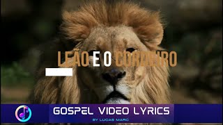 Marcus Salles - Leão e o Codeiro | Gospel Video Lyrics