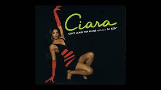 Ciara - Can't Leave 'Em Alone (Instrumental)