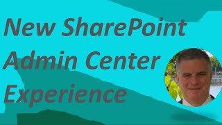 New SharePoint admin center look and feel for active sites