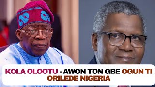 Kola Olootu - Awon ton gbe Ogun ti orilede Nigeria