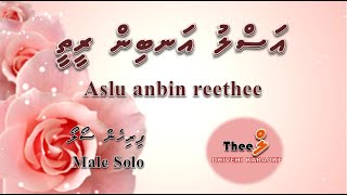 Aslu anbin reethee MALE SOLO by Theel Dhivehi Karaoke lava track