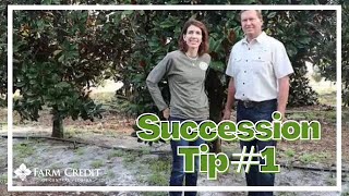 Farm Succession Tip#1 The Magnolia Company