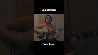 Los Bunkers - Ven Aquí #venaqui #guitarra #cover #acordes #losbunkers #vidadeperros #musica