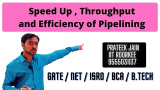 Lecture 8 - Speedup , Throughput and Efficiency of Pipelining with Example | COA