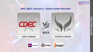 [Dota2 LIVE] CDEC GAMING vs XTREME GAMING - (BO3) | DPC  2021: Season 2 - China Lower Division