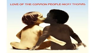 Nicky Thomas. Love Of The Common People