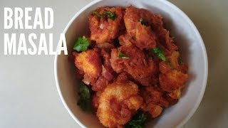 Bread Masala | Quick Snack under 10 minutes