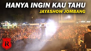 Repvblik - hanya Ingin Kau Tau | Live In JayaShow Jombang (Live Performance)