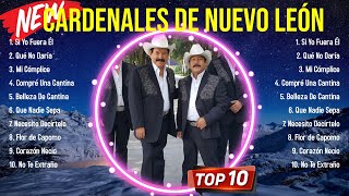 Top Hits Cardenales de Nuevo León 2024 ~ Mejor Cardenales de Nuevo León lista de reproducción 2