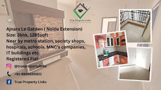 Ajnara Le Garden 3BHK Flat for Sale | ☎8860188922 |  Greater Noida West | 1285sqft | Noida Extension