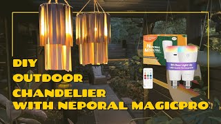 DIY Outdoor Chandelier with Neporal MagicPro Rechargeable Lightbulbs!