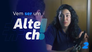 #2 - Como é ser um #Altech? Jaqueline Peres